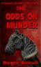 [Inspector Constable Murder Mystery 06] • The Odds On Murder